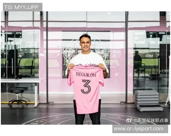 雷吉隆明确表示只愿加盟迈阿密国际谈判已进入深入阶段